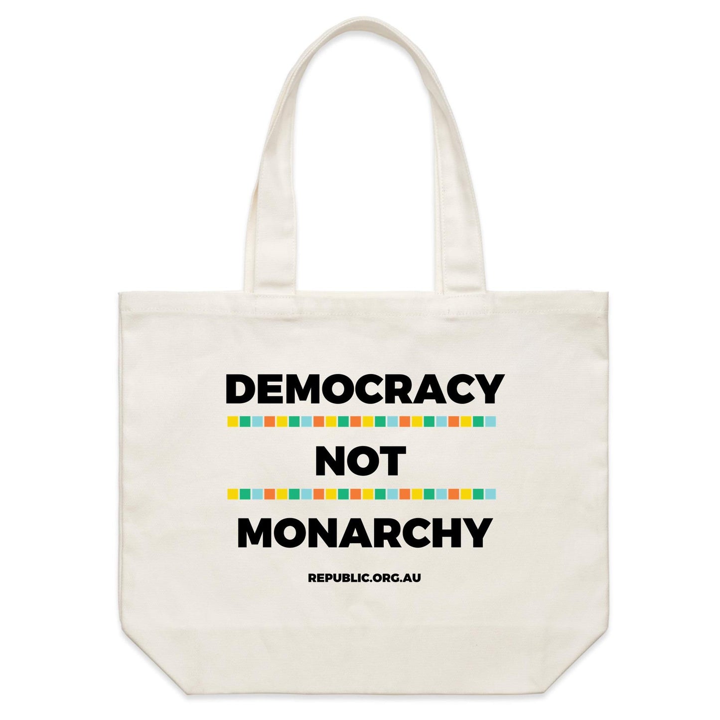 Canvas Tote Bag / Democracy Not Monarchy
